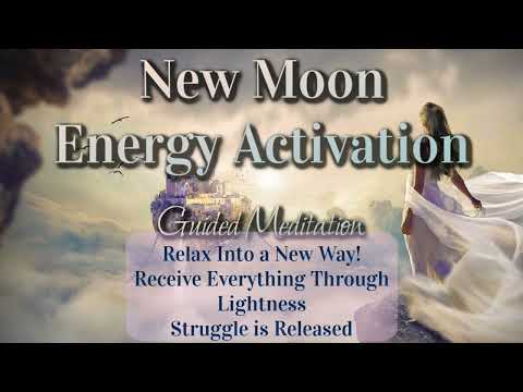 ✨ New Moon Energy Activation | Relax, Allow &amp; Receive Everything with Ease