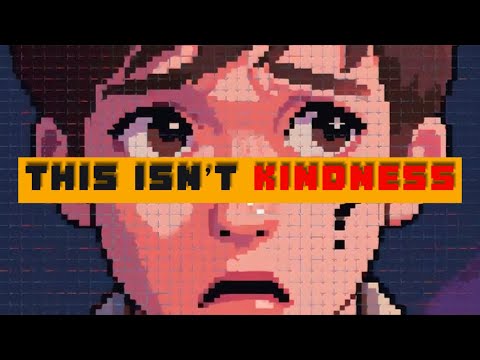This Isn’t Kindness