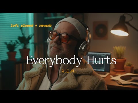 R.E.M. - Everybody Hurts // Lofi Cover // slowed + reverb