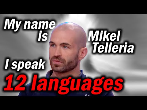 How Many Languages Does Mikel Telleria REALLY Speak?