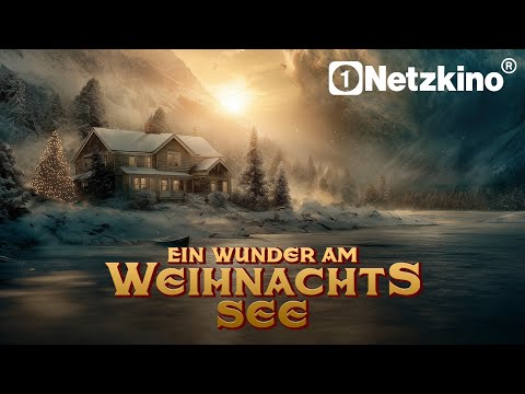 A Miracle at Christmas Lake (FULL CHRISTMAS MOVIE in German, watch family movies)