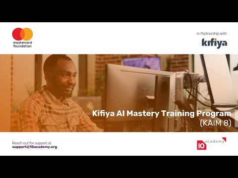 Kifiya AIM 8 - Week 5&6 Day1 Introduction to the Technical Challenge