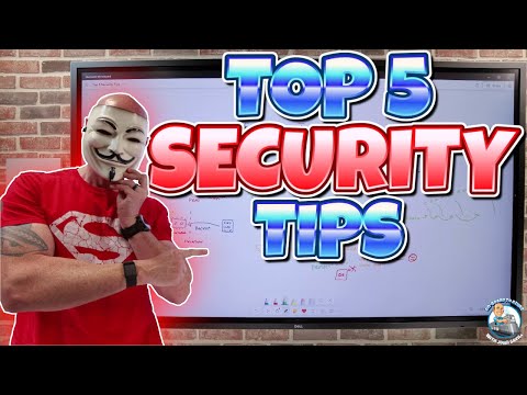 Top Five Security Tips