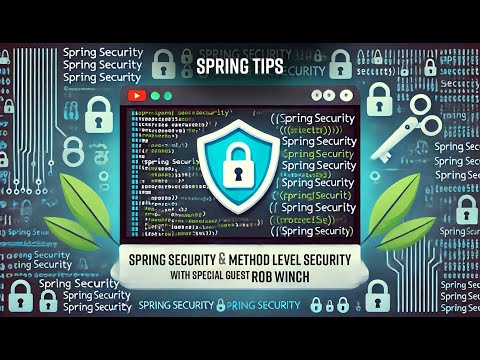 Spring Tips: Spring Security method security with special guest Rob Winch