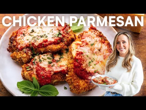 The Only Chicken Parmesan Recipe You Need - Perfect Every Time