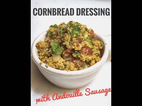Cornbread & Andouille Dressing
