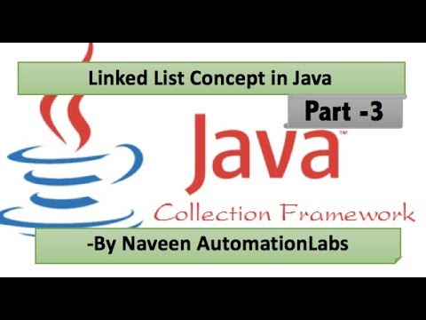 LinkedList in Java Collections Framework Tutorial Part 3