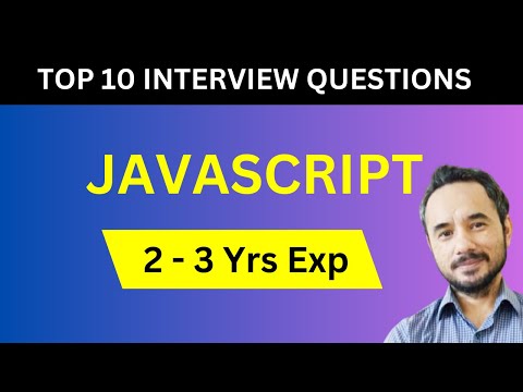 Top 10 JavaScript Interview Questions for Candidates having 2 to 3 Years of Experience in Hindi