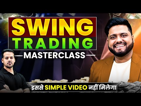 Swing Trading Masterclass || Swing Trading Secrets Revealed || Full Course & Strategy for Traders