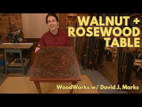 Walnut Table with Rosewood Accents and Veneered Top | WoodWorks with David J. Marks, Season 2 Ep. 6