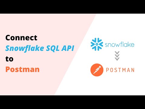 How to Connect Snowflake SQL API to Postman? | Easy Tutorial | Snowflake ❄️ SQL API with OAuth 2.0