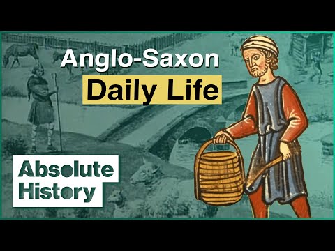 What Was Daily Life Like For An Anglo-Saxon? | Life in Anglo-Saxon Times | Absolute History