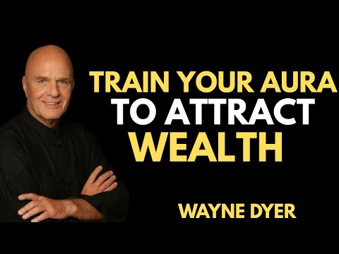 Your Aura to Manifest Prosperity – Wayne Dyer’s Approach | Wayne Dyer Motivation”