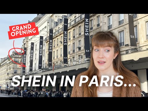 SHEIN OFFICIALLY OPENS IN PARIS | what this means + see inside the Paris store