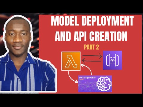 How to Build A Complete ML Architecture With SageMaker + API Gateway + Lambda | PART2