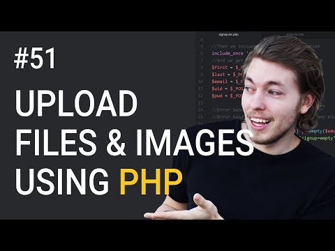 51: Upload Files and Images to Website in PHP | PHP Tutorial | Learn PHP Programming | Image Upload