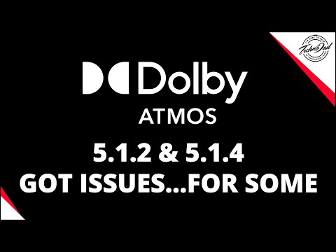 The Dolby Atmos Issue for 5.1.2 or 5.1.4 Setups and What it Means for You!