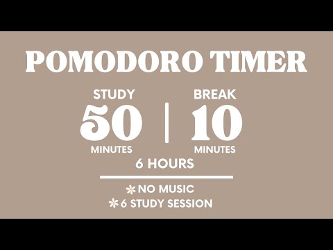📚STUDY WITH ME FOR 6 HOURS  | 50 MINS STUDY / 10 MINS BREAK | NO MUSIC | WITH ALARMS
