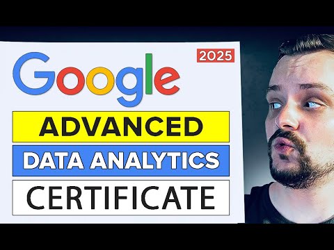 Google Advanced Data Analytics Professional Certificate - Review 2025 (Coursera Review)