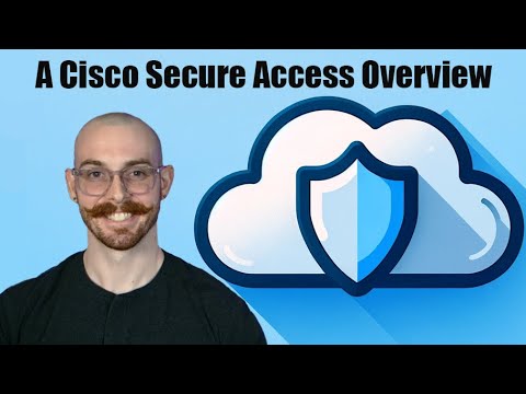 What is Cisco Secure Access? An overview of Cisco's SSE offering