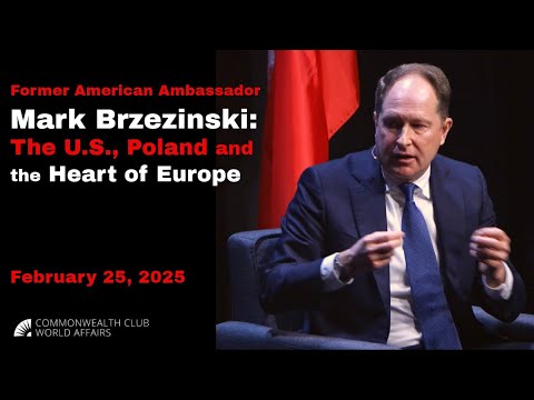Mark Brzezinski | The U.S., Poland and the Heart of Europe
