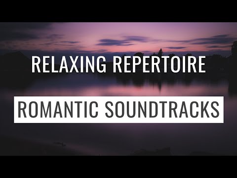 1 Hour of Relaxing Music - Arrangements and Covers of Romantic Film Scores for Study or Sleep