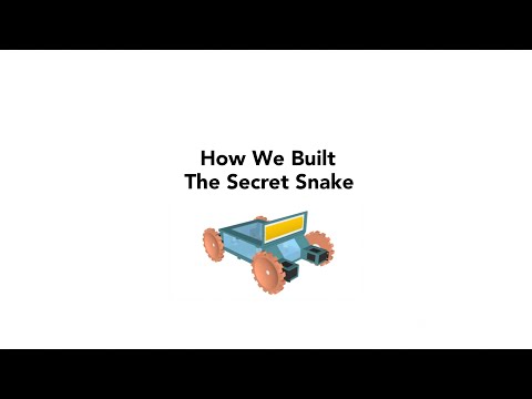 The Secret Snake | 3D Printed Rover | How We Built It