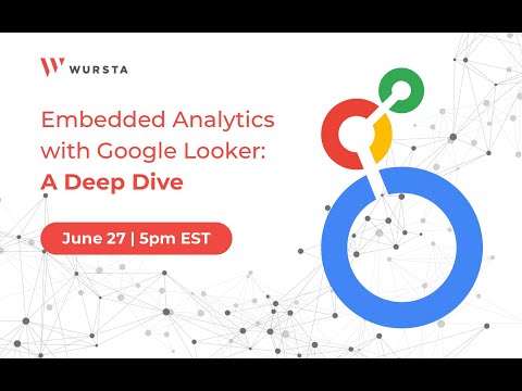 Embedded Analytics with Looker: A Deep Dive