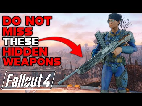 DO NOT MISS THESE 15 HIDDEN WEAPONS IN FALLOUT 4