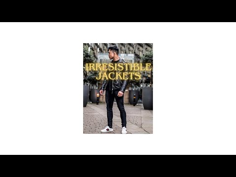 2 Jackets Women Find Irresistible on Men (Instant Attraction Upgrade)