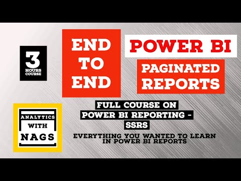 [[ 3 HOURS ]] Complete Power BI Paginated Reports- { End to End } Full Course - SSRS Tutorial