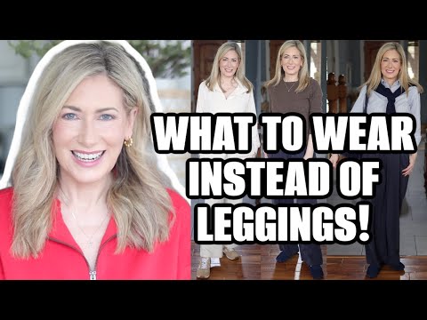What to Wear INSTEAD OF Leggings | Fashion for Women Over 50