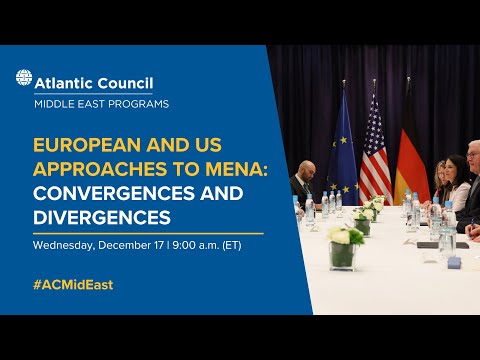 European and US approaches to MENA: Convergences and divergences