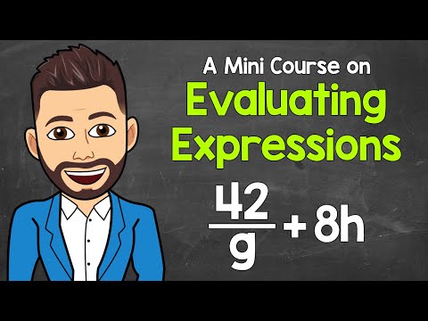 How to Evaluate Expressions with Variables | A Mini Course | Math with Mr. J
