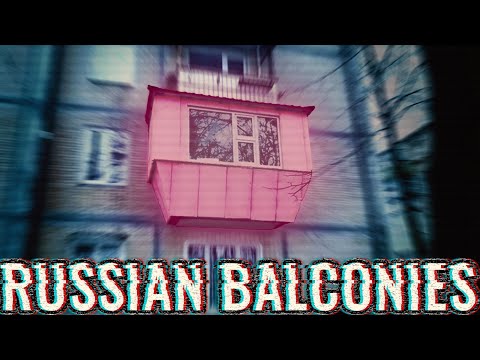 Why Russian Balconies Look So... Different