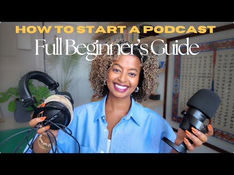 How to Start a Podcast in 2025 | Full Beginner’s Guide (Step-by-Step)