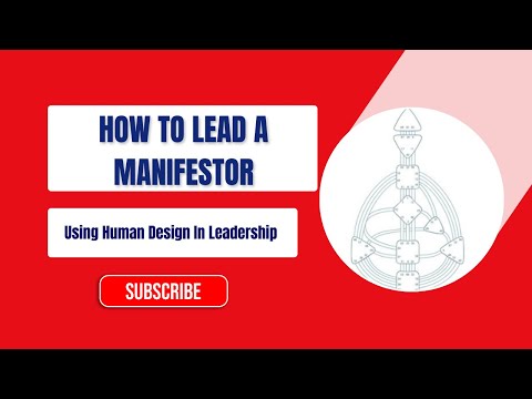 Manifestor Dynamics: What Leaders Get Wrong