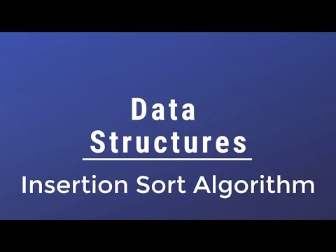 #026 [Data Structures] - Insertion Sort Algorithm With Implementation