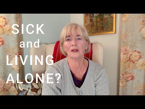 Solo and concerned about being sick when living alone in midlife and beyond?