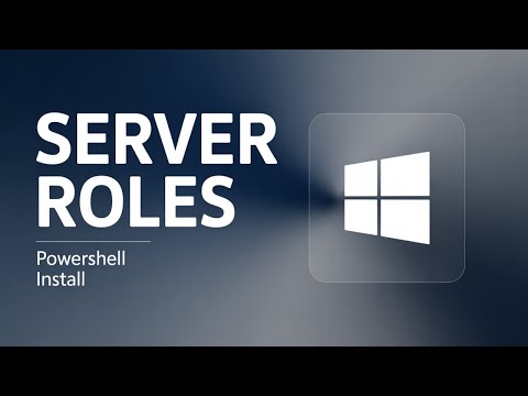 Installing Windows Server Roles and Features with PowerShell | Installing Roles and Features