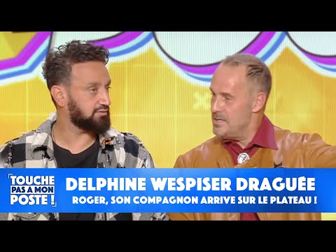 Delphine Wespiser draguée : Roger, son compagnon arrive sur le plateau !