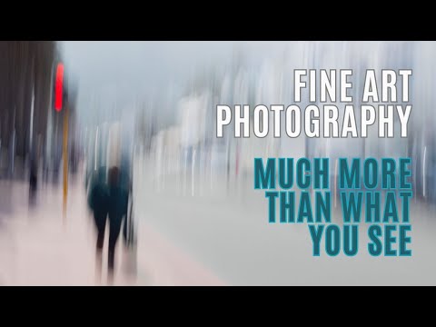 Fine Art Photography is about Much More than what You See.