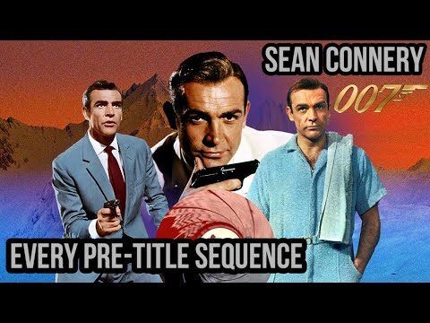 Every 007 Pre-title Sequence | Sean Connery (4K UHD)