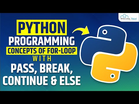 Loop Control Statements - Break, Continue, Else, and Pass Statements in Python Tutorial