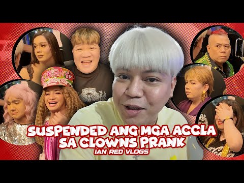 SUSPENDED ANG MGA ACCLA SA CLOWNS PRANK | Ian Red Vlogs