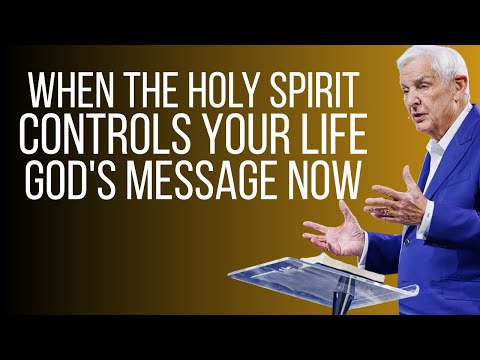 When the Holy Spirit Controls Your Life" 🌸 God's Message Now : David Jeremiah Sermons Today