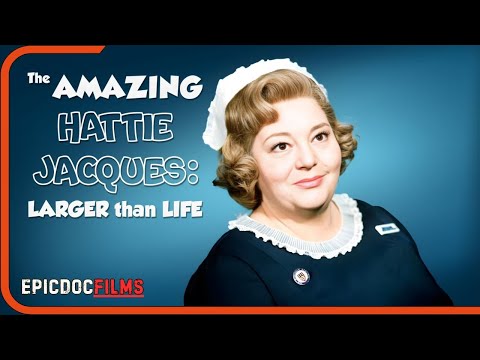 The Amazing Hattie Jacques: Larger Than Life | British Comedy Legends | HD Documentary