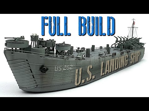 1/350 U. S. Landing Ship [AFV CLUB] - FULL BUILD