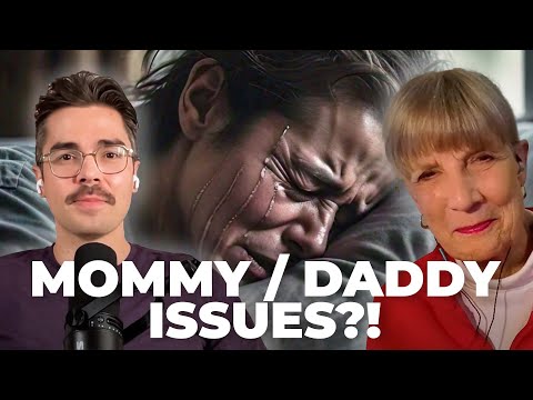 Are Mommy, or Daddy, Issues Real? ft. Nancy McWilliams | | Therapy vs. The World