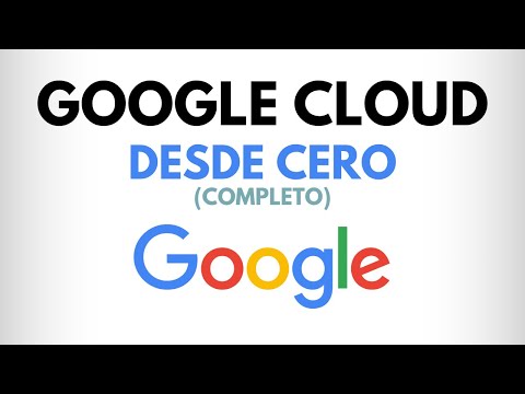 Curso de Google Cloud desde CERO (Completo)